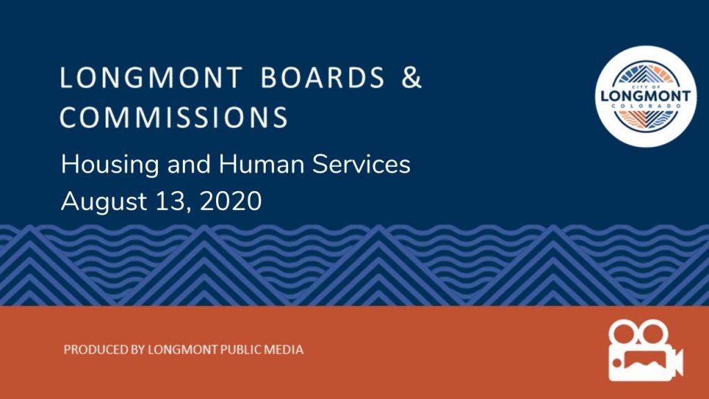 A blue and orange cover featuring the words "Longmont Boards & Commissions Housing and Human Services August 13, 2020