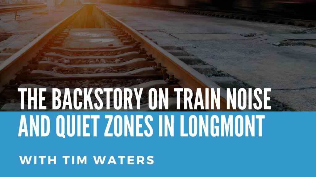 The backstory on train noise and quiet zones in Longmont