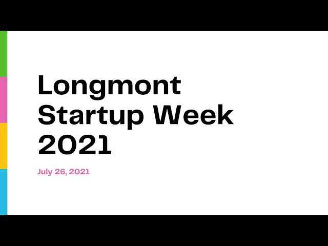 The Longmont Start Up Week logo displayed prominently