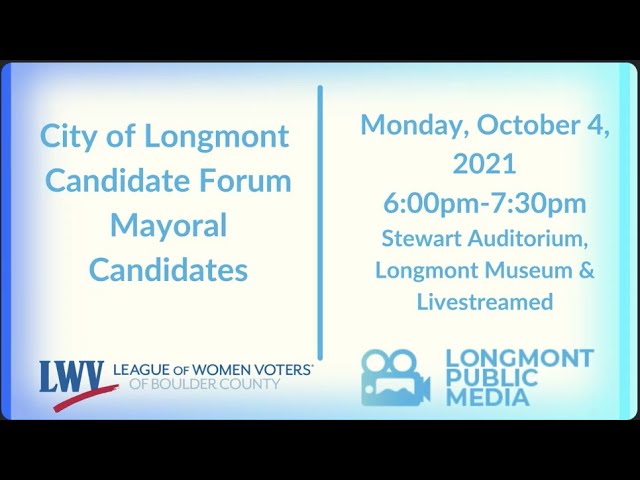 A blue and white poster promoting the City of Longmont candidate forum