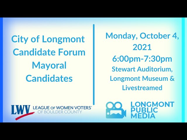 A poster promoting the Longmont candidate forum