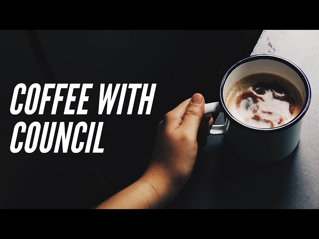 a person holding a cup of coffee with the words coffee with council