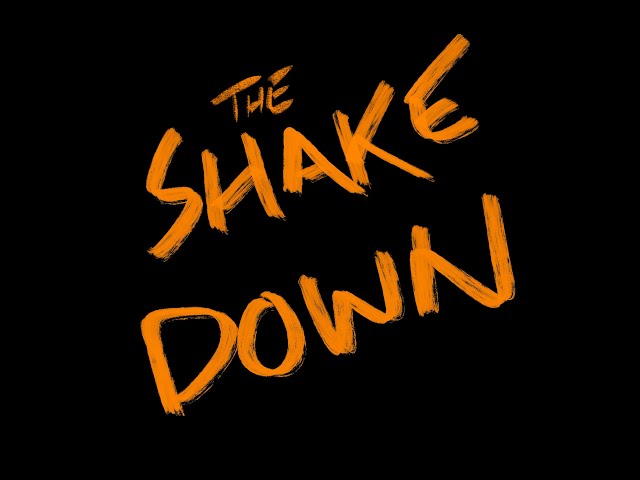 a black background with the words the shake down - Shake Down product title