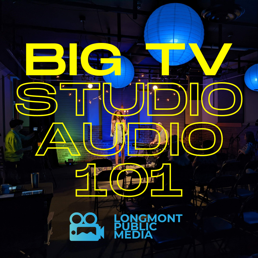 Big TV Studio Audio 101