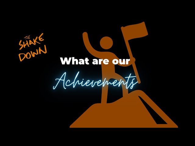 A neon sign that says, "What are our achievement
