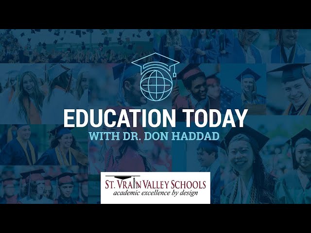 A collage of photos featuring the words "Education Today" with Dr. Don Haddad