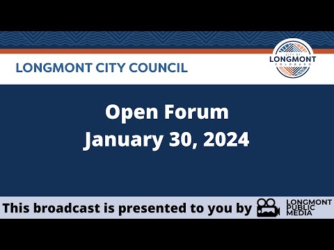 Longmont City Council's open forum on January 30, 2021